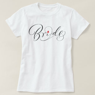 Bride Calligraphy Finare Romantic Script Lettering T-shirt