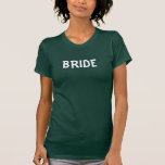 Bride Camouflage Shirt T Shirt<br><div class="desc">Den här fina Bride Camo Shirt är perfekt för Rednacks Bröllop. Leta efter matchande "Groom"-skjorta.</div>