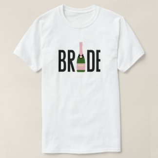 Bride Champagne Bachelorette Shirts T Shirt