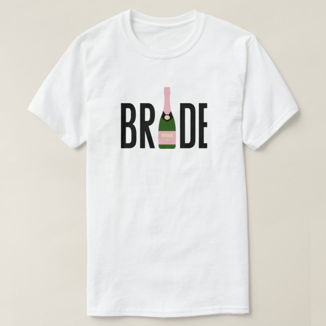 Bride Champagne Bachelorette Shirts T Shirt (Design framsida)