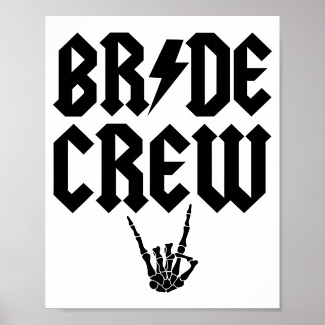Bride Crew Rock N Roll Skeleton Hand Halloween Bac Poster (Framsidan)