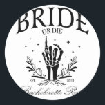 Bride eller Die 2024 Bachelorette Party Matching H Runt Klistermärke<br><div class="desc">Bride eller Die 2024 Bachelorette Party Matching Halloween</div>