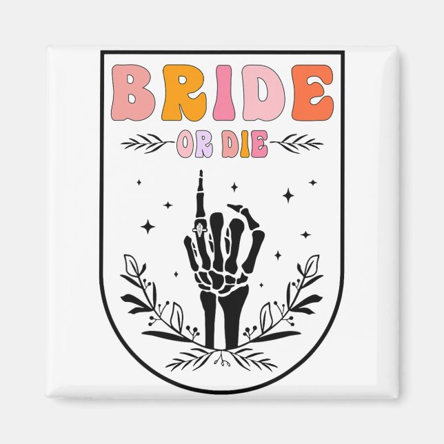 Bride eller Die Groovy Retro Halloween Bachelorett Magnet (Framsidan)