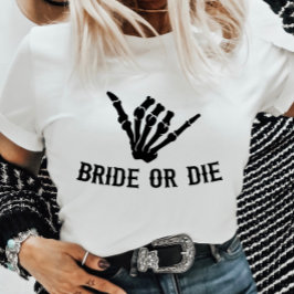 Bride eller Die Rockstar Skeleton Bachelorette Par T Shirt