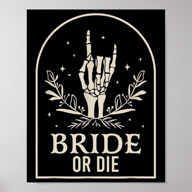 Bride eller Die Skeleton Hand Gothic Chelorette Pa Poster (Framsidan)