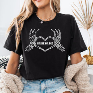 Bride eller Die Skeleton Heart Händer Bride Shirt T