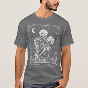 Bride eller Die tills döden inträffar, gör oss Par T Shirt