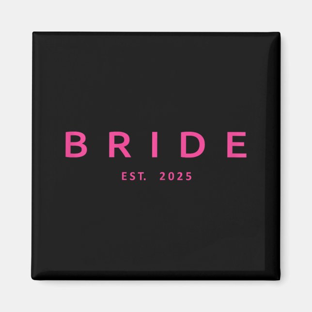 Bride Est. 2025 Rosa Möhippa Bröllop Bachelo Magnet (Framsidan)