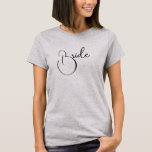 Bride Finare Script Bröllop T-Shirt<br><div class="desc">Grundläggande grått "Bride" bröllop t-shirt. Så söt. Finare-skript. Perfekt för alla dina bröllop-händelser före och efter den stora händelsen.</div>