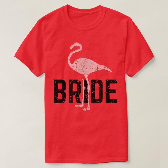 Bride Flamingo Retro Cute Bridesmaid Bachelorette T Shirt (Design framsida)