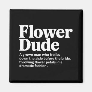 Bride Flower Dude Definition Magnet