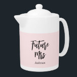 Bride Future Mrs  Rosa Tekanna<br><div class="desc">Bride Future Mrs  Rosa Tea Pot med text Framtida mrs More products with this design finns i samlingen nedan</div>
