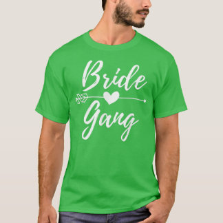 Bride Gang Cute Matching for Bachelorette Party194 T Shirt