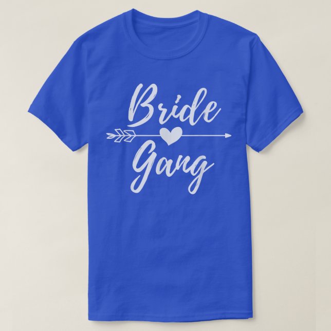 Bride Gang Cute Matching for Bachelorette Party T- T Shirt (Design framsida)