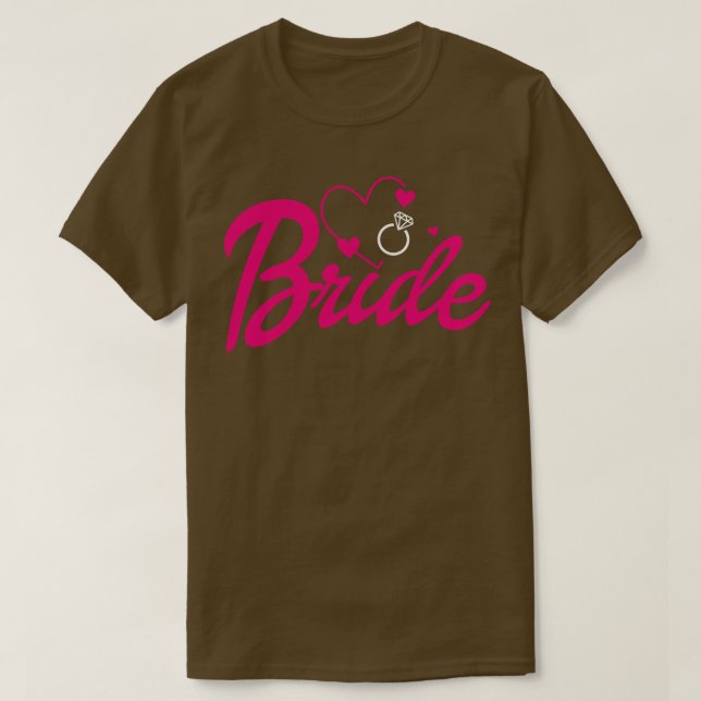 Bride Gift Bröllop Announcement Förlovning Funny B T Shirt (Design framsida)