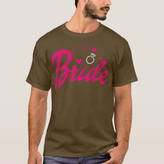 Bride Gift Bröllop Announcement Förlovning Funny B T Shirt