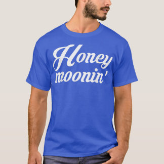 Bride Groom Honeymoon Vacation Honeymoonin T Shirt