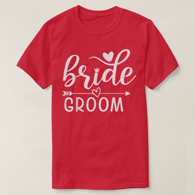 Bride Groom Matching Bröllop Bachelor and Bachelor T Shirt (Design framsida)