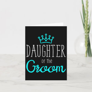 Bride Groom Shirts Bröllop Squad Dotter till G Kort