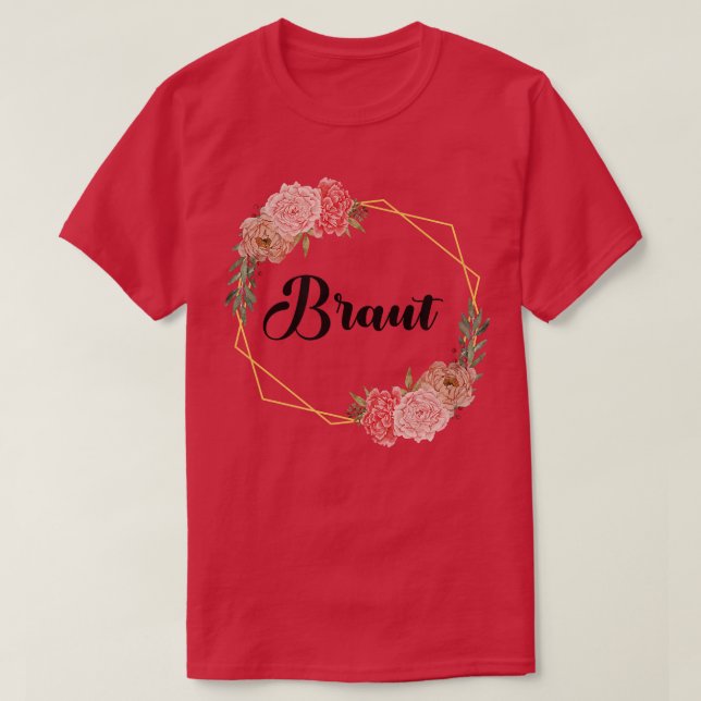 Bride Hen Party Floral Wreath Team Bride Marriage  T Shirt (Design framsida)
