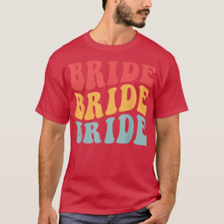 Bride I Do Crew Bridesmaids Retro Batchelorette Pa T Shirt