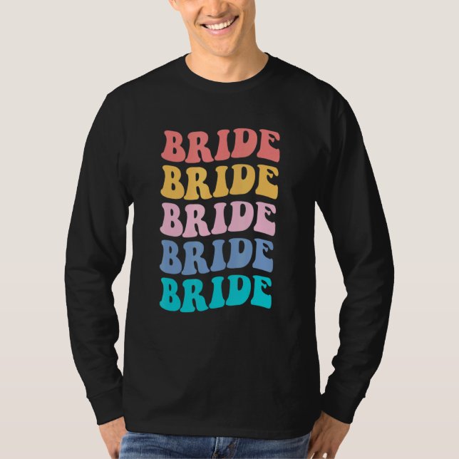 Bride I Do Crew Retro Bachelorette Party Bride Bri T Shirt (Framsida)