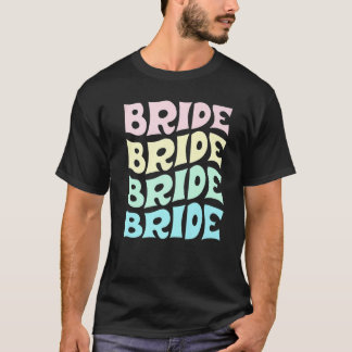 Bride I Do Crew Retro Bachelorette Party Bride Bri T Shirt