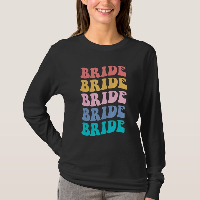 Bride I Do Crew Retro Bachelorette Party Bride Bri T Shirt (Framsida)