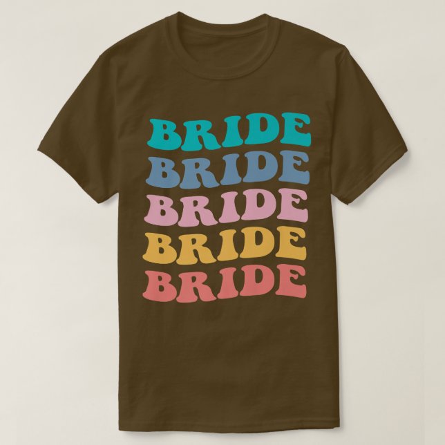 Bride I Do Crew Retro Bachelorette Party Bride Bri T Shirt (Design framsida)