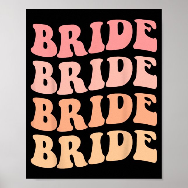 Bride I Do Crew Retro Bröllop Bride Bachelorette P Poster (Framsidan)