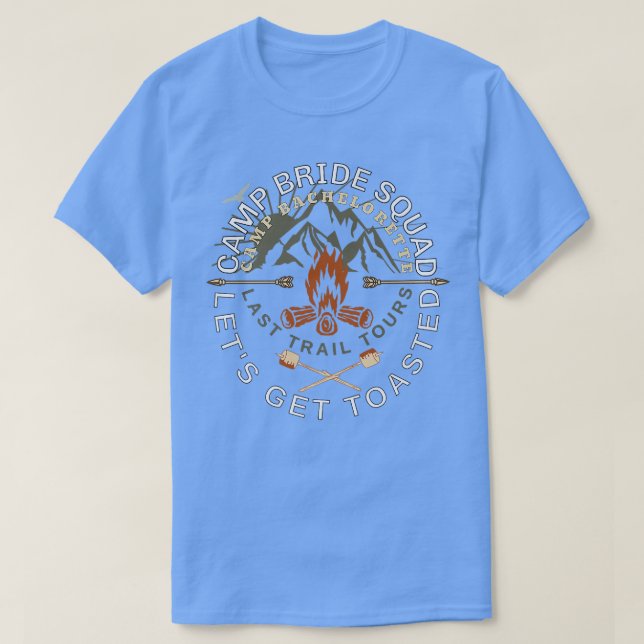 Bride Låt oss Get Tosted Camping Funny Bachelorett T Shirt (Design framsida)