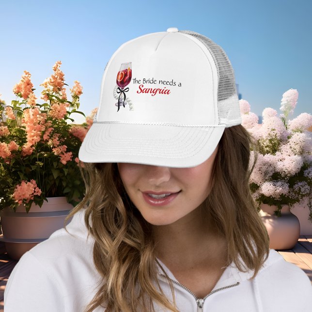 Bride Needs a Sangria bachelorette möhippa Keps (Bride Needs a Sangria bachelorette bridal shower Trucker Hat)