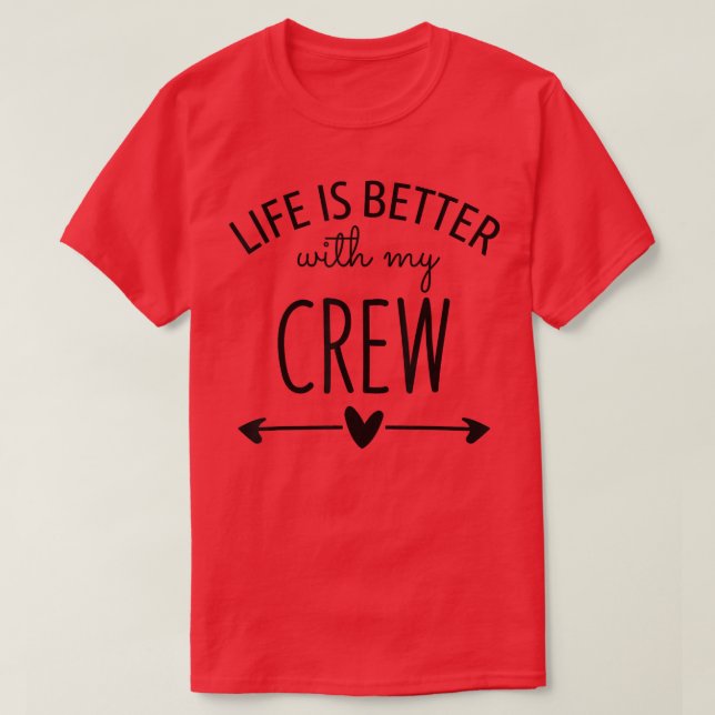 Bride och Groom I Do Crew Shirts, Life är bättre T Shirt (Design framsida)