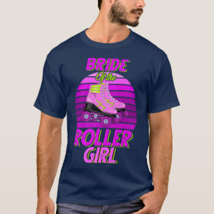 Bride of the Birthday Girl Roller Skating Party T Shirt