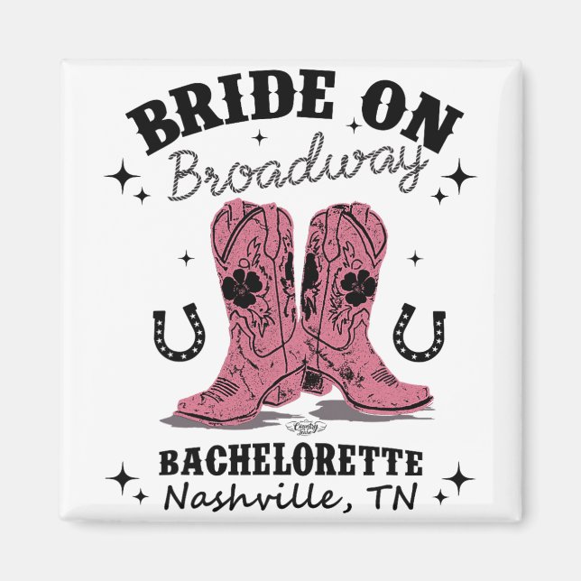 Bride on Broadway the Ultimate Nashville Bachelore Magnet (Framsidan)