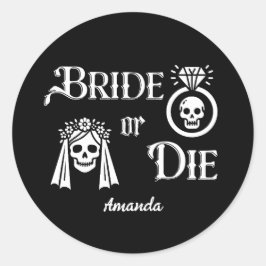 bride or die bachelorette party floral skull runt klistermärke