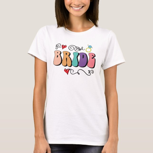 Bride Retro Bachelorette Colorful T Shirt (Framsida)