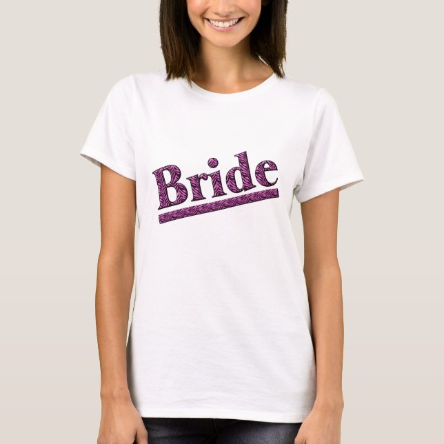 Bride Rosa Zebra tryck Bröllopsfest T Shirt (Framsida)