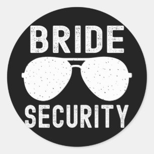 Bride Security Funny Bröllop Bachelorette Party Su Runt Klistermärke