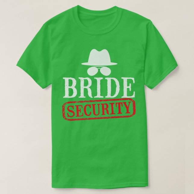 Bride Security Maid of honor Bröllop Bachelorette T Shirt (Design framsida)