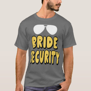 Bride Security Nephew Niece Brother Sister Cousin T Shirt
