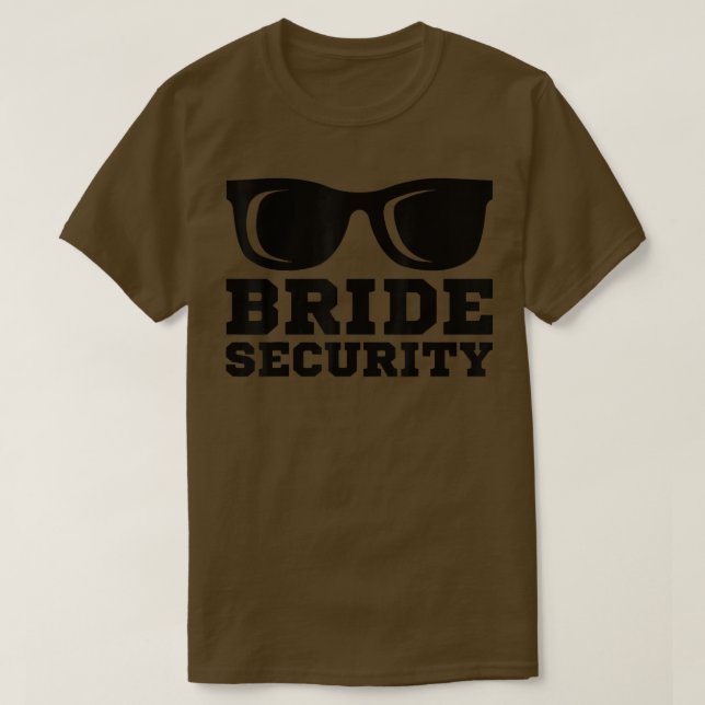 Bride Security Sunglasses Bröllop Bridesmaid T-Shi T Shirt (Design framsida)