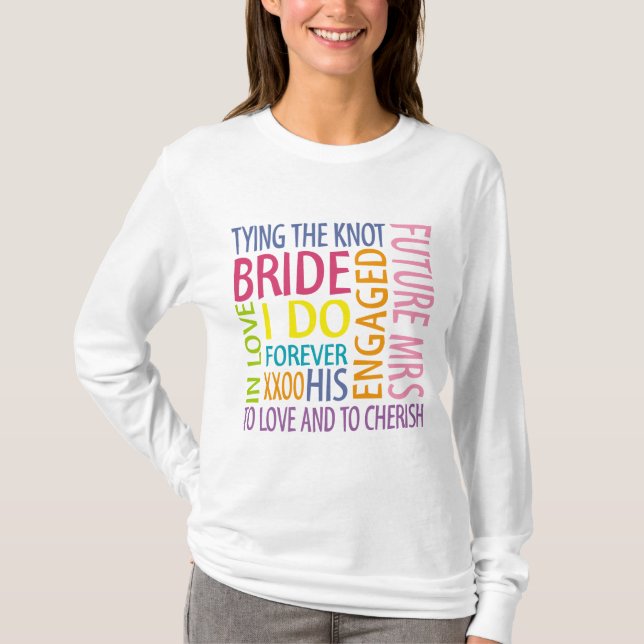 Bride Sentiments Bröllop T-shirt (Framsida)