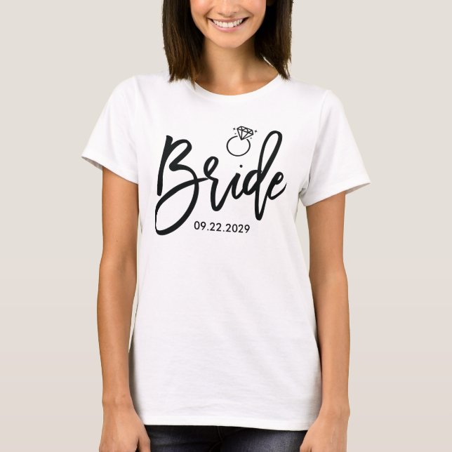 Bride Shirt For Bachelorette Party With Date T Shirt (Framsida)