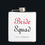 Bride Squad Bachelorette Bridesmaid Personlig Fickplunta<br><div class="desc">Bride Squad Bachelorette Bridesmaid Personlig Flask.</div>