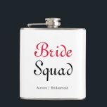 Bride Squad Bachelorette Bridesmaid Personlig Fickplunta<br><div class="desc">Bride Squad Bachelorette Bridesmaid Personlig Flask.</div>