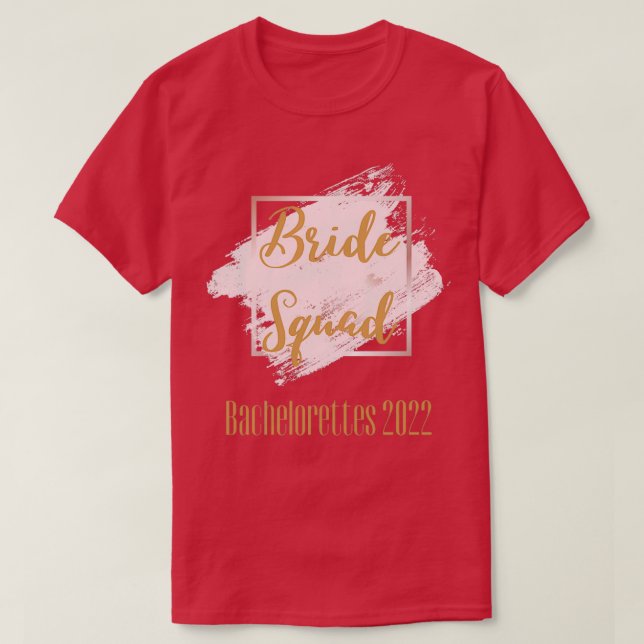 Bride Squad Bachelorette Party 2022 Firande T Shirt (Design framsida)