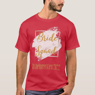 Bride Squad Bachelorette Party 2022 Firande T Shirt