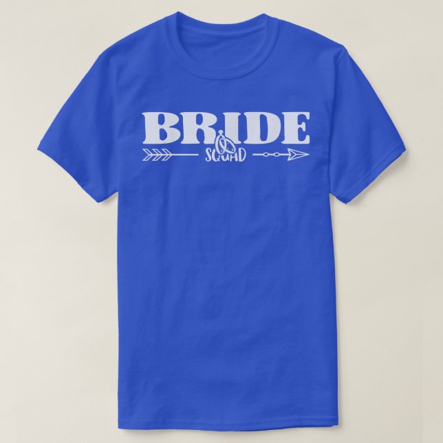 Bride Squad Bride And Bridesmaid  T Shirt (Design framsida)