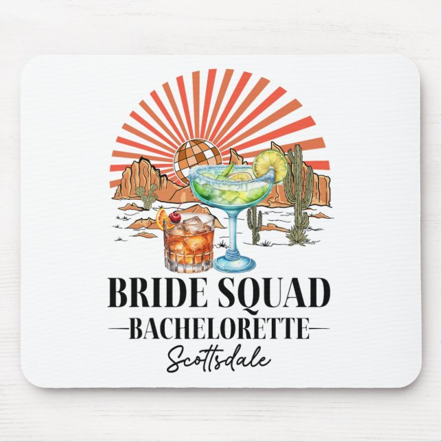 Bride Squad Bridesmaid Bride Scottsdale Bacheloret Musmatta (Framsidan)